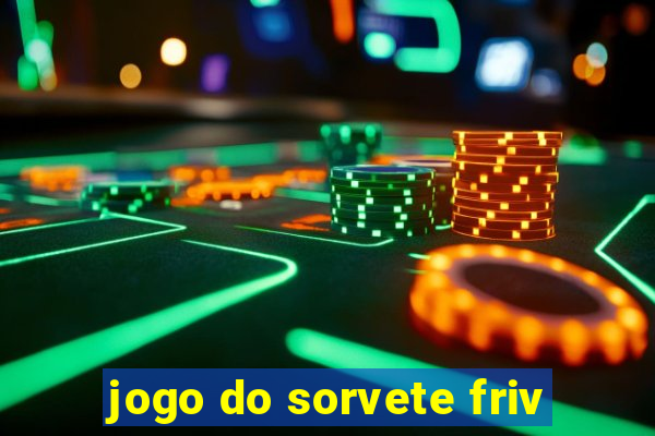 jogo do sorvete friv